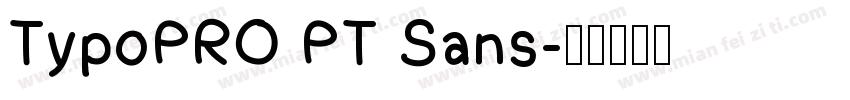 TypoPRO PT Sans字体转换